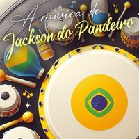 Jackson do Pandeiro, Zé Ramalho, Alceu Valença and Gal Costa - A Música de Jackson do Pandeiro