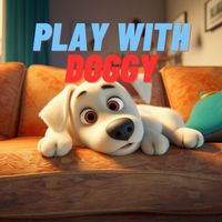 Play With Doggy - Bored to Death