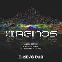 I Keys Dub - Siete Reinos