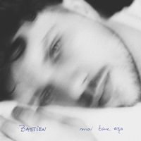 Bastien - Mai bine așa