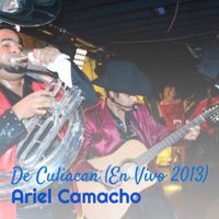 Ariel Camacho - De Culiacan (En Vivo 2013)