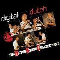 Dutch Swing College Band - Digital Dutch (Live)