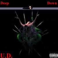 Christian - Deep Down (Explicit)