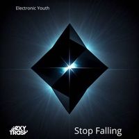 Electronic Youth - Stop Falling