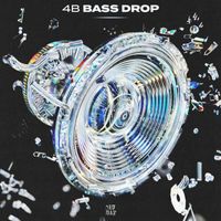 4B - Bass Drop