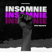 Vito Vulpetti - Insomnie