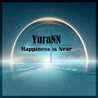 YuraNN - Happiness Is Near