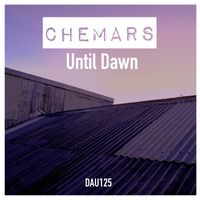 Chemars - Until Dawn