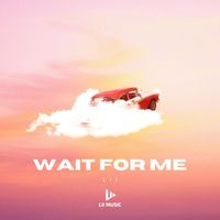 Lii - Wait for Me