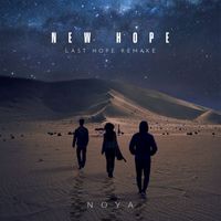 Noya - New Hope (Last Hope Remake)