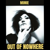 Mimie - Out of Nowhere