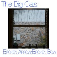 The Big Cats - Broken Arrow Broken Bow