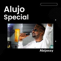 Abijossy - Alujo Special (Explicit)