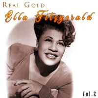 Ella Fitzgeral - Real Gold Ella Fitzgerald Vol. 2