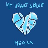 Messica - My heart is blue (We Will Dance Again)