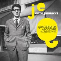 Enzo Jannacci - Qualcosa da ascoltare - tra inediti e rarità