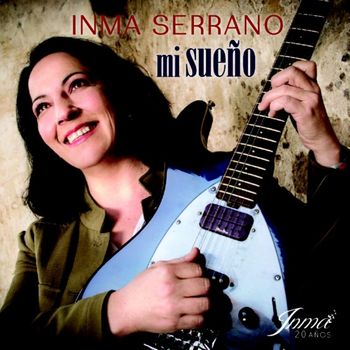 Inma Serrano - Mi Sueño