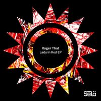 Roger That (UK) - Lady In Red EP
