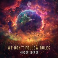 Hidden Secret - We Don't Follow Rules