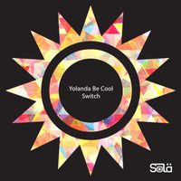 Yolanda Be Cool - Switch (Explicit)