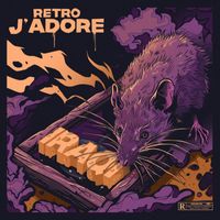 Retro & Longlive - J' ADORE (Explicit)