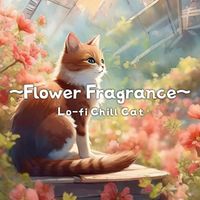 Lo-fi chill Cat - Flower Fragrance