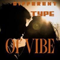 Living Image - Different Type of Vibe (Explicit)