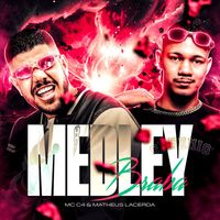 MC C4 and MATHEUS LACERDA - Medley Braba (Explicit)