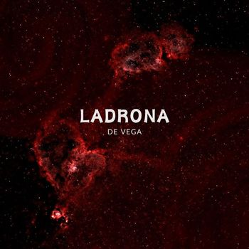 de vega - Ladrona (Explicit)