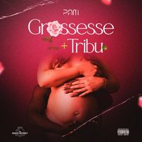 PAMI - Grossesse + Tribu (Explicit)