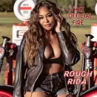 Thee Official Fire & Incidents - Rough Rida