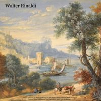 Walter Rinaldi - J.S. Bach: (Jesus, Bleibet Meine Freude), Cantata: Herz Und Mund Und Tat Und Leben, BWV 147: Jesu, Joy of Man's Desiring - Moderato