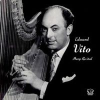 Edward Vito - Harp Recital