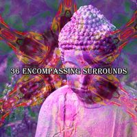 Yoga Sounds - 36 Encompassing Surrounds