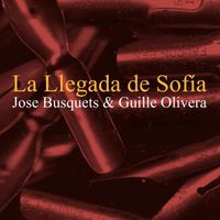 Jose Busquets - La Llegada de Sofía (feat. Guille Olivera)