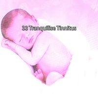 White Noise Babies - 33 Tranquilise Tinnitus