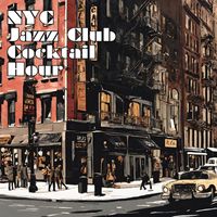 New York City Jazz - NYC Jazz Club Cocktail Hour