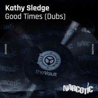 Kathy Sledge - Good Times (Dubs)