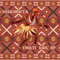 Soulnekta - Swati Girl EP
