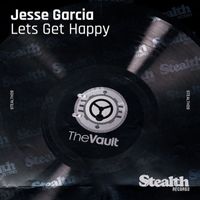 Jesse Garcia - Let's Get Happy