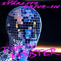 The Starlite Drive-in - Party Monster