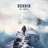MC Smitty - Runnin