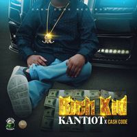 Kant10t & Cash Code - Rich Kid