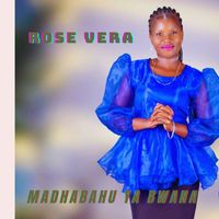 Rose Vera - Madhabahu YA Bwana