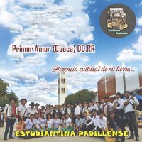 Estudiantina Padillense - Primer Amor Cueca