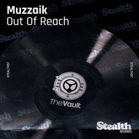 Muzzaik - Out of Reach