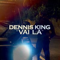 Dennis King - Vai Lá