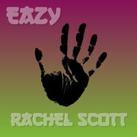 Rachel Scott - Easy