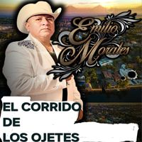 Emilio Morales - El Corrido De Los Ojetes