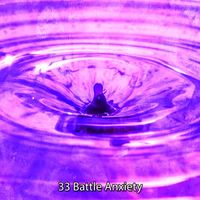 Zen Meditation and Natural White Noise and New Age Deep Massage - 33 Battle Anxiety